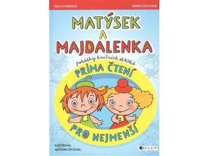 Matýsek a Majdalenka