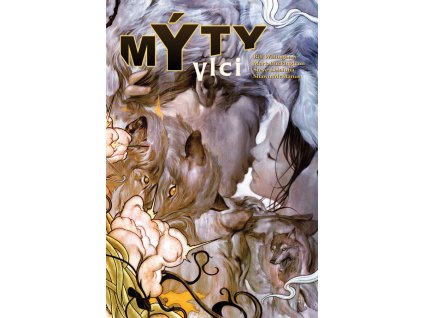 Mýty 8: Vlci