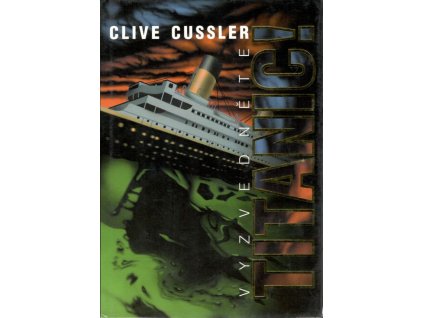 Dirk Pitt 04 - Vyzvedněte Titanic! (A)