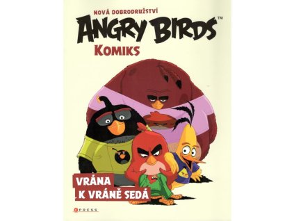 Angry Birds: Vrána k vráně sedá