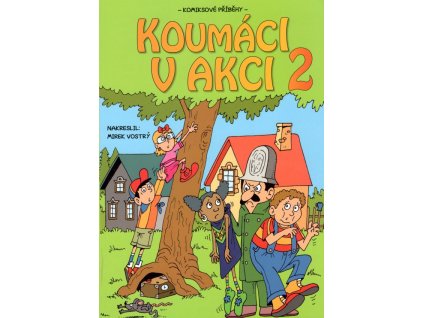 Koumáci v akci 2