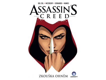 Assassins Creed: Zkouška ohněm