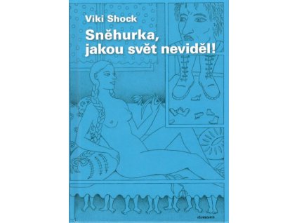 Sněhurka, jakou svět neviděl!