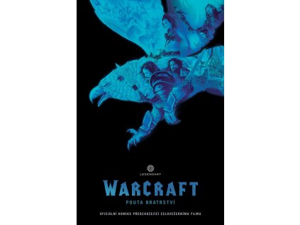 WarCraft: Pouta bratrství