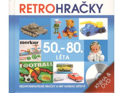 Retro hračky 50. - 80. léta