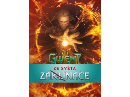 Gwent - výtvarné umění zaklínačské karetní hry