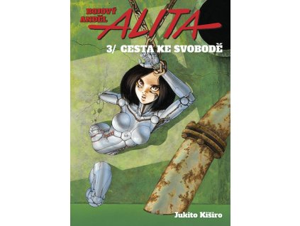 Alita 3: Cesta ke svobodě