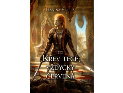 Krev teče vždycky červená