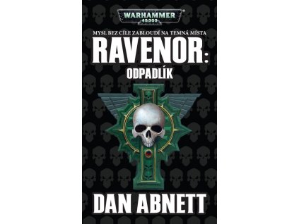 Warhammer 40000: Ravenor - Odpadlík