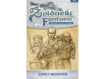 Žoldnéři fantasie: Lovci monster - SPECIÁLNÍ OBÁLKA (A)