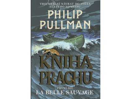 Kniha prachu 1: La Belle Sauvage