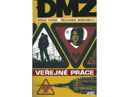 DMZ: Veřejné práce (A)