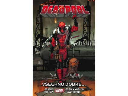 Deadpool 8: Všechno dobré...