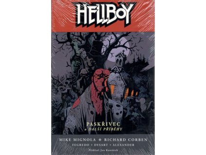 Hellboy: Paskřivec a další příběhy (2. vyd.)