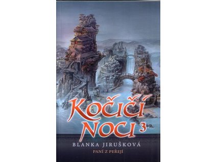 Kočičí noci 3: Paní z peřejí