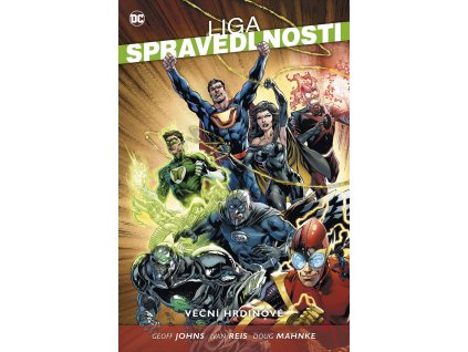 Liga spravedlnosti 5: Věční hrdinové