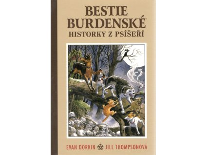 Bestie burdenské 1: Historky z psíšeří