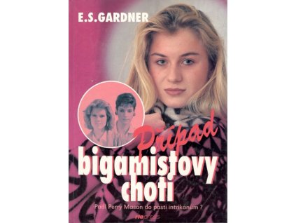 Případ bigamistovy choti (A)