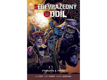 Sebevražedný oddíl 4: Výchova a trest