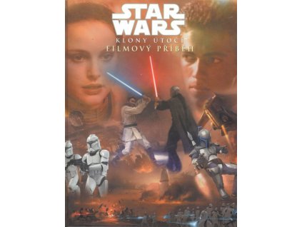 Star Wars: Klony útočí - Filmový příběh (A)