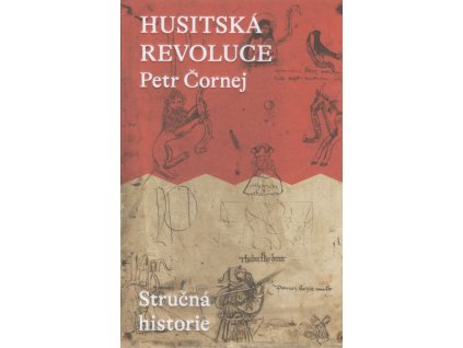 Husitská revoluce - Stručná historie