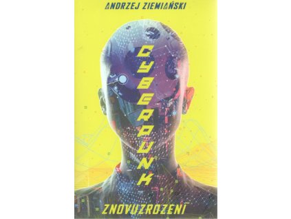 Cyberpunk: Znovuzrození