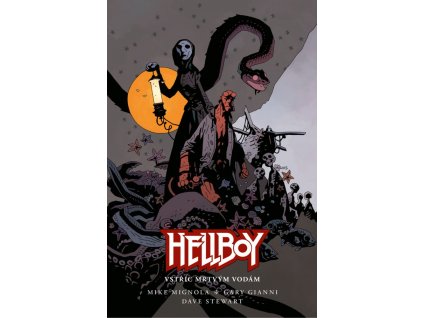 Hellboy: Vstříc mrtvým vodám