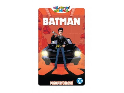 MPK 6: Batman - Plnou rychlostí