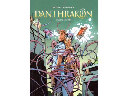 Danthrakon 3: Šťastný kuchtík