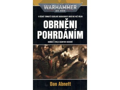 Warhammer 40.000 - Gauntovi duchové 10: Obrněni pohrdáním (A)
