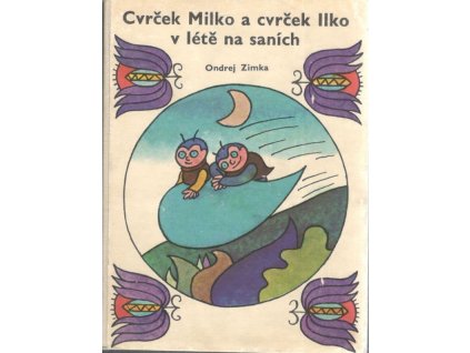 Cvrček Milko a cvrček Ilko - KOMPLET (A)