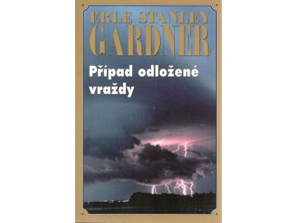 Případ odložené vraždy (A)