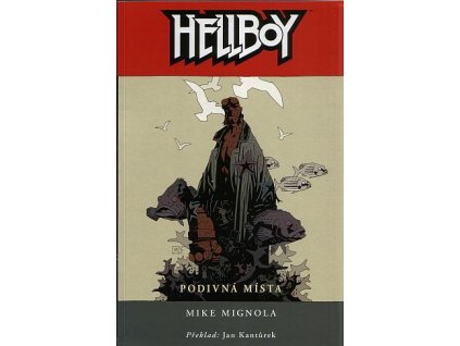 Hellboy: Podivná místa (A)