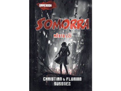 Somorra: Město lží