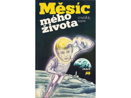 Měsíc mého života (A)