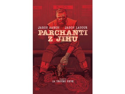 Parchanti z Jihu 2: Za trochu krve