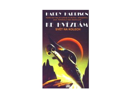 Ke hvězdám: Svět na kolech (A) VÝPRODEJ