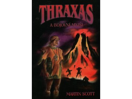 Thraxas a bojovní mniši (A)
