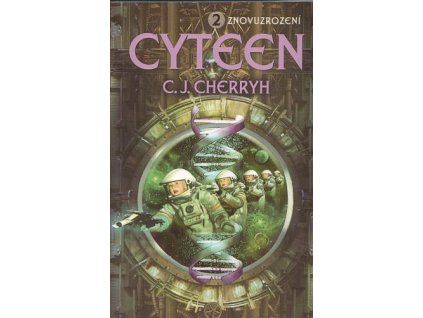 Cyteen 2: Znovuzrození (A)