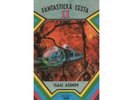 Fantastická cesta II (A)