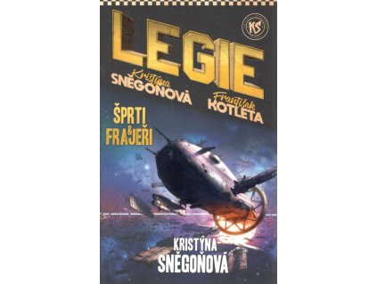 Legie 3: Šprti a frajeři