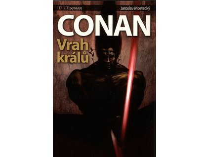 Conan Vrah králů - VÝPRODEJ (A)