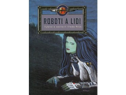 Roboti a lidi VÝPRODEJ (A)