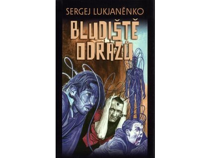 Bludiště odrazů - VÝPRODEJ (A)