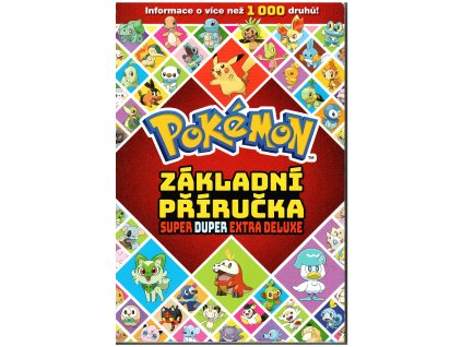 Pokémon: Základní příručka /Super duper extra deluxe/ (A)