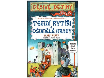 Děsivé dějiny speciál - Temní rytíři a ošumělé hrady (A)