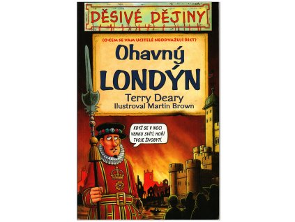 Děsivé dějiny - Ohavný Londýn (A)
