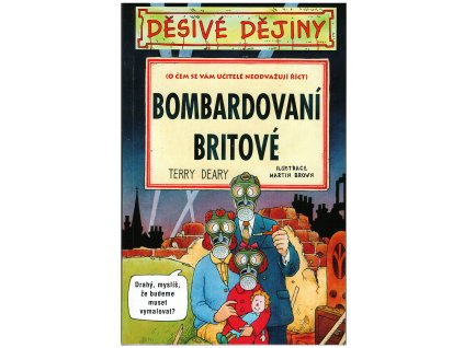 Děsivé dějiny - Bombardovaní Britové (A)