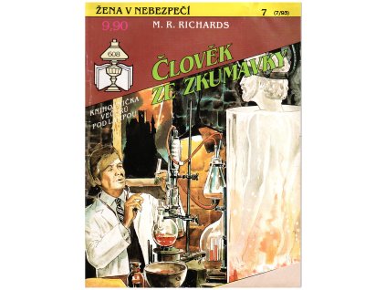 Žena v nebezpečí 07 - Člověk ze zkumavky (A)