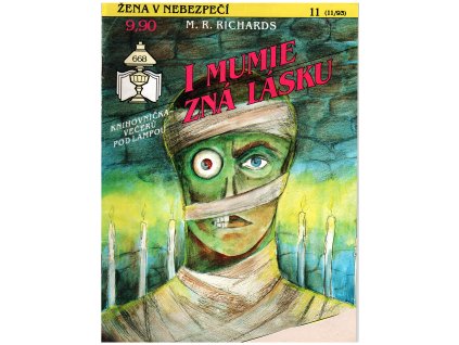 Žena v nebezpečí 11 - I mumie zná lásku (A)